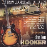 Various artists - From Clarksdale to Heaven - Remembering John Lee Hooker