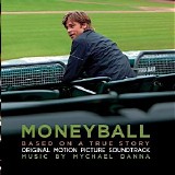 Mychael Danna - Moneyball