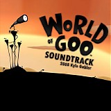 Kyle Gabler - World of Goo Video Game Soundtrack