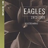 Eagles - Selected Works 1972-1999 (Disk 2)