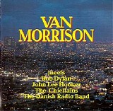 Morrison, Van - Meets Bob Dylan & John Lee Hooker