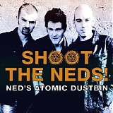 Ned's Atomic Dustbin - Shoot The Neds!