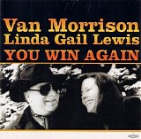 Morrison, Van & Lewis, Linda Gail - You Win Again