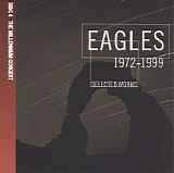 Eagles - Selected Works 1972-1999 (Disk 4)