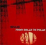 Snug - From Solar To Polar