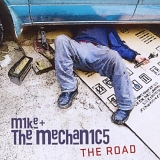 Mike & The Mechanics - The Road