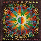 Jethro Tull - Roots To Branches