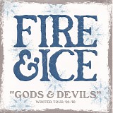 Fire & Ice - Gods & Devils