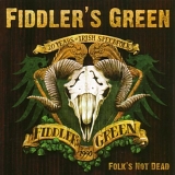 Fiddler's Green - Folk's Not Dead