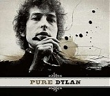 Dylan, Bob - Pure Dylan: An Intimate Look at Bob Dylan (2011)