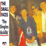 Small Faces - The Singles A's & B's...plus