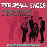 Small Faces - Itchycoo Park - The Best Of The Small Faces