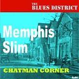 Memphis Slim - Chatman Corner