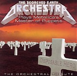 The Scorched Earth Orchestra - Plays Metallica's Master of Puppets