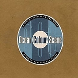 Ocean Colour Scene - B-Sides, Seasides & Freerides