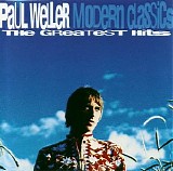 Weller, Paul - Modern classics The Greatest hits