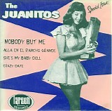 The Juanitos - Nobody But Me