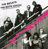 The Riplets vs. The White Suicide - The Riplets Meet The White Suicide