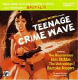 Various artists - Teenage Crime Wave