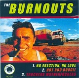 The Burnouts - Burning Fucking Rubber On The 666