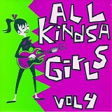 Various artists - All Kindsa Girls Vol.4 The Girls Got The Rhythm