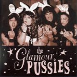 The Glamour Pussies - Get It Up