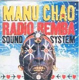 Manu Chao - Radio Bemba Sound System