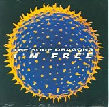 The Soup Dragons - I'm Free