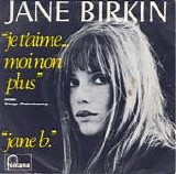 Jane Birkin - Je T'Aime...Moi Non Plus