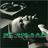 MC Solaar - Qui SÃ¨me Le Vent RÃ©colte Le Tempo