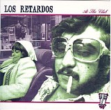 Los Retardos - At The Club