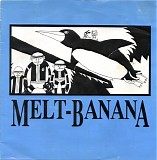 Melt-Banana - It's In The Pill Case