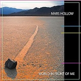 Mars Hollow - World in Front of Me