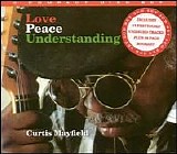 Mayfield, Curtis - Love, Peace, Understanding