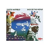 Mayfield, Curtis - Back To The World