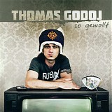 Thomas Godoj - So gewollt