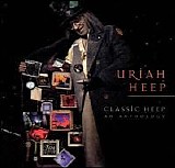 Uriah Heep - Classic Heep - An Anthology (Disk 1)