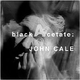 Cale, John - Black Acetate