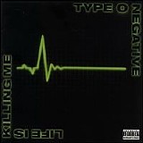 Type O Negative - Life Is Killing Me