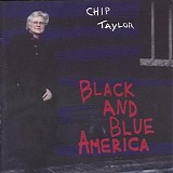 Chip Taylor - Black and Blue America   @256