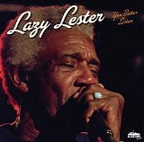 Lazy Lester - You Better Listen    @320