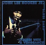 John Lee Hooker Jr. - Blues With A Vengeance  @320