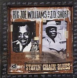 Williams, Big Joe & J.D. Short - Stavin' Chain Blues