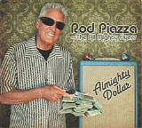 Rod Piazza - Almighty Dollar