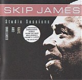 Skip James - Studio Sessions: Rare and Unreleased