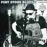 Tim "Too Slim" Langford - Pint Store Blues