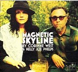 Corinne West & Kelly Joe Phelps - Magnetic Skyline   @320