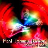 Fast Johnny Ricker - Power and Light