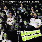 Austin Lounge Lizards - Lizard Vision   @320