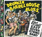 Eden & John's East River String Band - Drunken Barrel House Blues  @320